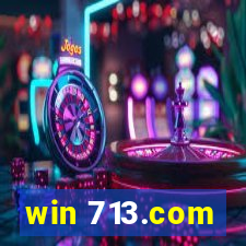 win 713.com